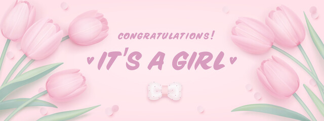 Baby shower horizontal greeting card, flyer, banner or billboard design template with cartoon realistic tulips on pink background. Floral wallpaper. It's a girl. Vector illustration