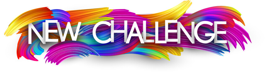 New challenge paper word sign with colorful spectrum paint brush strokes over white. Vector illustration.