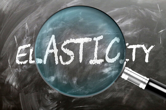 Elasticity - learn, study and inspect it. Taking a closer look at elasticity. A magnifying glass enlarging word 'elasticity' written on a blackboard ,3d illustration