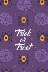 Card or poster with cute Halloween illustration with spiders and cobweb. Greeting text Trick or treat.