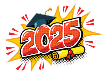 2025 class graduate header. Decorate congratulation for school graduates in comic cartoon style. Vector on transparent background