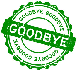 Grunge green goodbye word round rubber seal stamp on white background