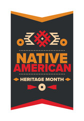 Native American Heritage Month in November. American Indian culture. Celebrate annual in United States. Tradition pattern. Poster, card, banner and background. Vector ornament, illustration