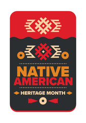 Native American Heritage Month in November. American Indian culture. Celebrate annual in United States. Tradition pattern. Poster, card, banner and background. Vector ornament, illustration