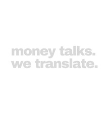 Money Talks, We Translate - Minimalist Business Slogan