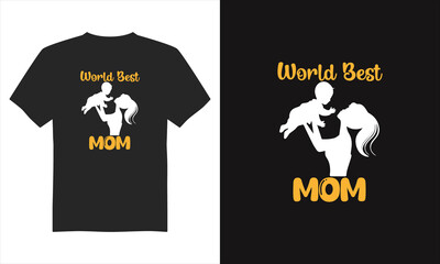 World best mom t-shirt design, Mother's Day T-Shirt Design, Typography&nbsp;T-shirt&nbsp;Design