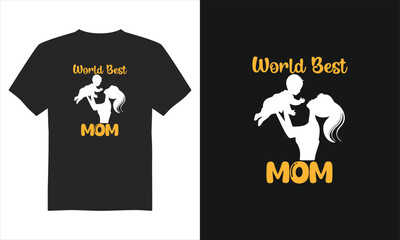 World best mom t-shirt design, Mother's Day T-Shirt Design, Typography&nbsp;T-shirt&nbsp;Design