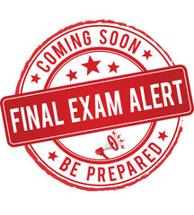 Final Exam Alert in red grunge Stamp