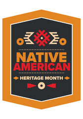 Native American Heritage Month in November. American Indian culture. Celebrate annual in United States. Tradition pattern. Poster, card, banner and background. Vector ornament, illustration