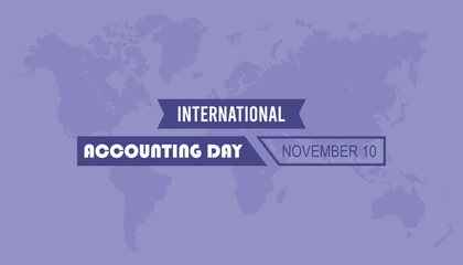 International Accounting Day is observed every year on November 10. Holydays Awareness concept. background, placard, banner template Vector illustration design.