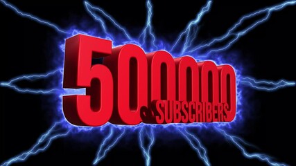 Video animation of achieving subscriber count 500,000 subscribers.