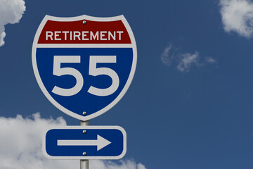  American 55 age retirement this way highway road sign
