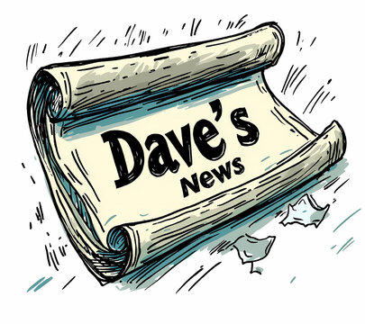  comic-style cartoon illustration of an old parchment scroll with the words "Dave's News" written on it
