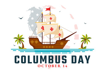 Happy Columbus Day vector illustration featuring a National USA Holiday, Showcasing a Ship and American Flag in a Flat Style Cartoon Design
