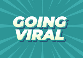 Going viral. Text effect in 3D style with modern colors