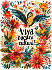 Typographic poster with floral illustration and text Viva nuestra cultura