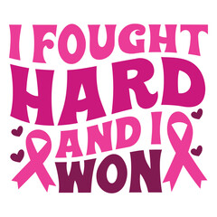 I fought hard and i won Retro SVG Art & Illustration