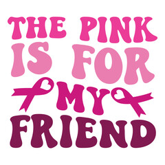 The pink is for my friend Retro SVG Art & Illustration