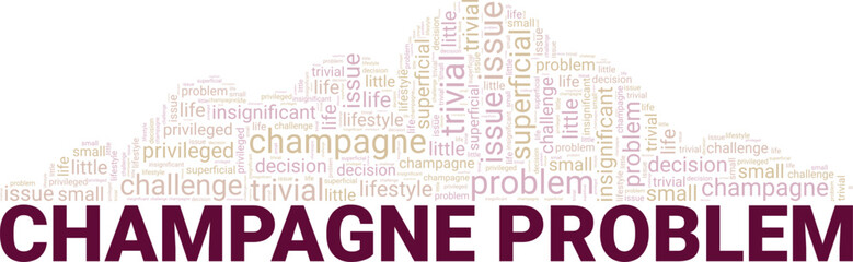 Obraz premium Champagne Problem word cloud conceptual design isolated on white background.