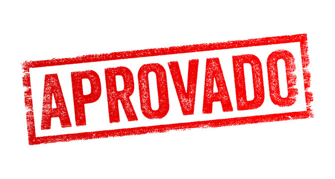 Aprovado is Portuguese word and translates to Approved in English, means having received official permission or acceptance, text concept stamp