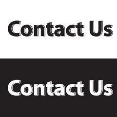  Contact us text calligraphy quote. Typographic Design. Black and white Hand Lettering Text Isolated on White and black Background. For Housewarming Posters, Greeting etc.