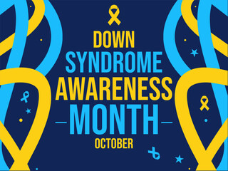 October is observed as Down Syndrome Awareness Month, blue and yellow typography in the center of design