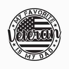 My Favorite Veteran Is My Dad T-Shirt Design 2024