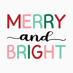 Merry and Bright t-shirts design.