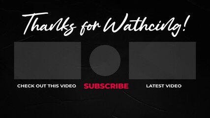 Animated thanks for watching black and white YouTube End screen outro video.