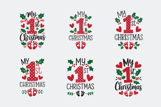 My First Christmas - Santa's Hat & Mistletoe Design for T-Shirt, Textile, Invitation, Poster, Gift