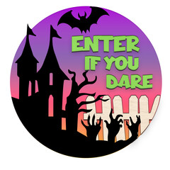 Halloween Background Illustration. Halloween Spooky House and Zombie Hands. Enter If you Dare. Halloween Night. 

