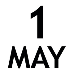 First May happy holidays. Peace, labor, may. WORLD and 1 MAY LABOR DAY