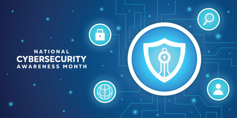 National Cyber Security Awareness Month. Shield, people, earth, search and padlock. Great for cards, banners, posters, social media and more. Blue background.
