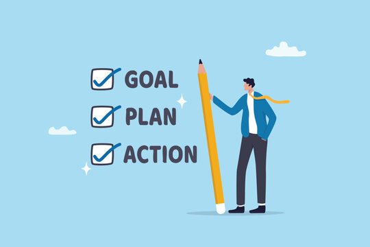 Goal, action and plan, process to implement business, strategy plan for career improvement, increase efficiency or productivity concept, businessman holding pencil with Goal, Action, Plan checklist.