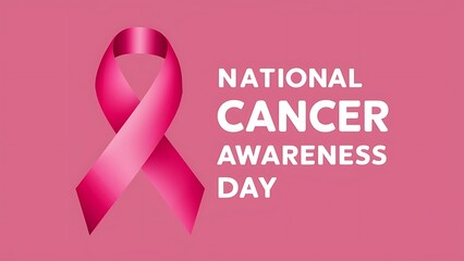 National Cancer Awareness Day, Poster, Cancer Awareness Day, National Cancer Awareness Day Poster, Cancer Awareness Day Poster, Cancer Awareness, Day, Banner, 