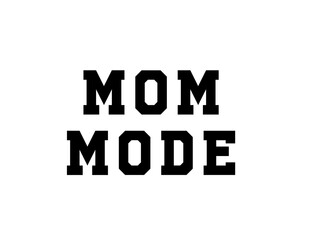 mom,mode,