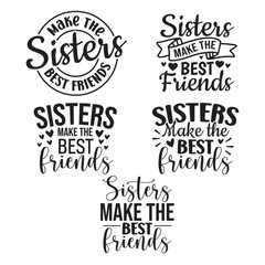 Obraz premium 5 Sisters Make the Best Friends svg Bundle ,best friend svg bundle