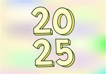2025 Happy New Year Design Yellow 3D Realistic Abstract Vector Illustration