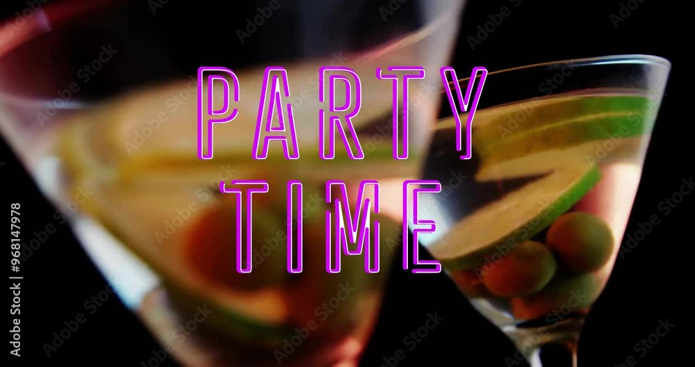 Poster Animation of party time text over cocktails on black background