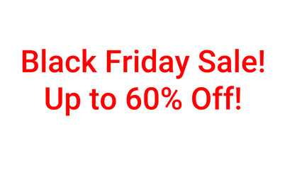 Banner, sign - "Black Friday Sale! Up to 60% Off!". Advertising for a sale. On a transparent background.