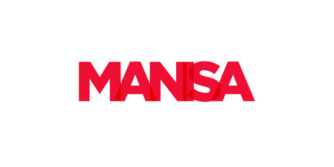 Manisa in the Turkey emblem. The design features a geometric style, vector illustration with bold typography in a modern font. The graphic slogan lettering.