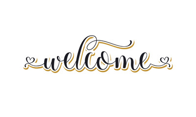 Welcome lettering Sign Modern Handwritten. Template Vector design elements for your wedding invitation