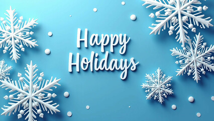Happy Holidays with Snowflakes on Blue Background