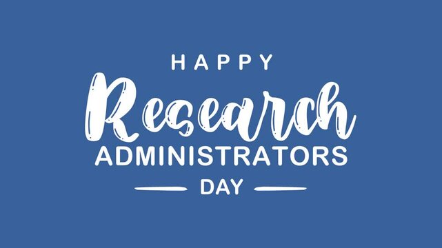 Happy Research Administrators Day Text Animation. Great for Happy Research Administrators Day Celebrations with transparent background, for banner, social media feed wallpaper stories