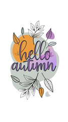 banner design of the word hello autumn on the background of autumn, with elements of colorful leaves, illustration for poster, banner, calendar or greeting card, greeting, autumn background
