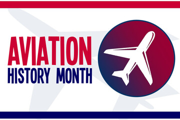 November is Aviation History Month. Holiday concept.