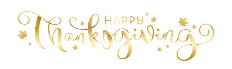 HAPPY THANKSGIVING metallic gold vector brush calligraphy with maple leaves