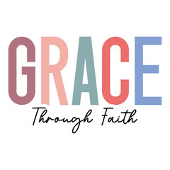Fototapeta premium Grace through faith SVG Art & Illustration