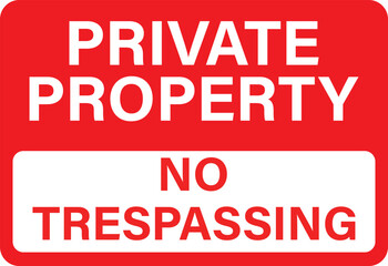 Private Property Sign. No Trespassing Warning Message. Private property no trespassing warning fence symbol. flat style.