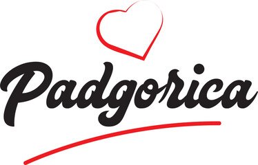 Podgorica city text design with red heart typographic icon design suitable for touristic promotion